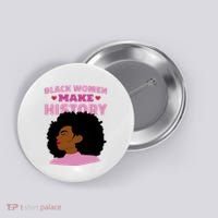 Black Women Make History Female Button thumb 0