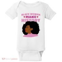 Black Women Make History Female Baby Bodysuit thumb 0