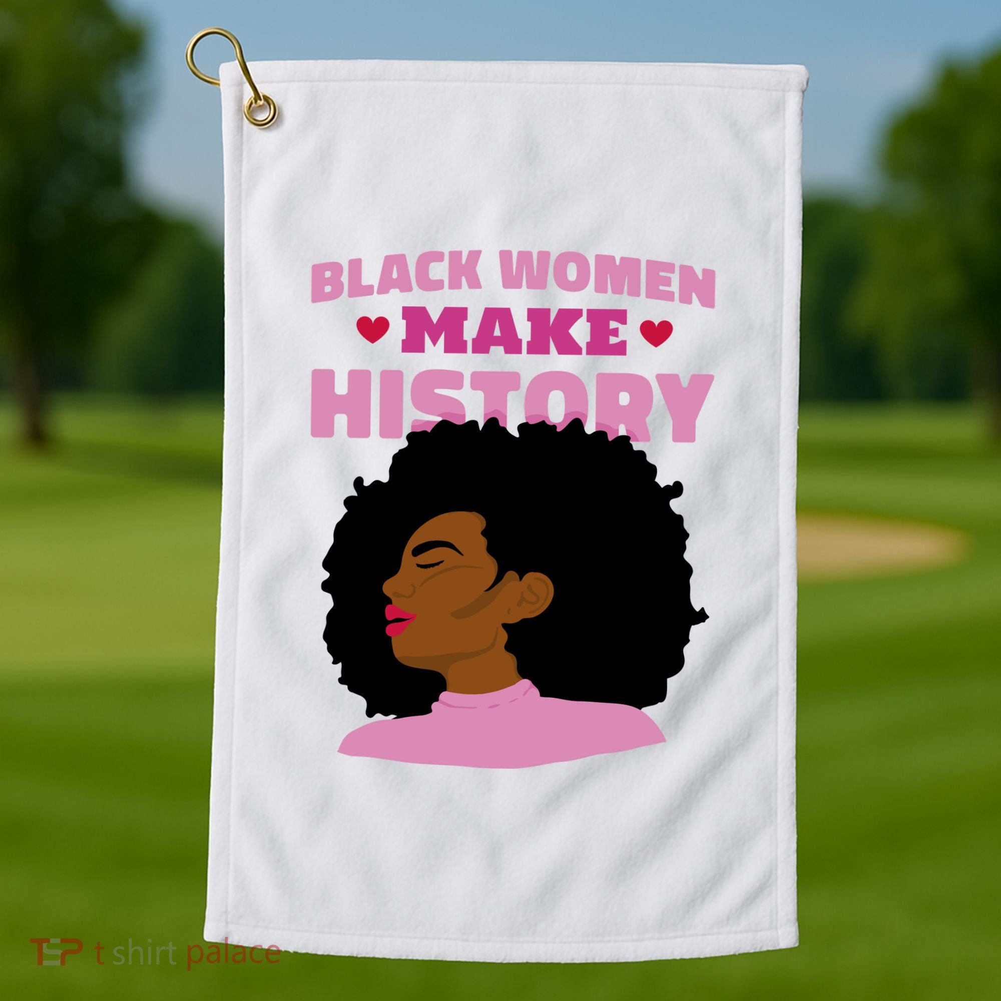 Black Women Make History Female Golf Towel