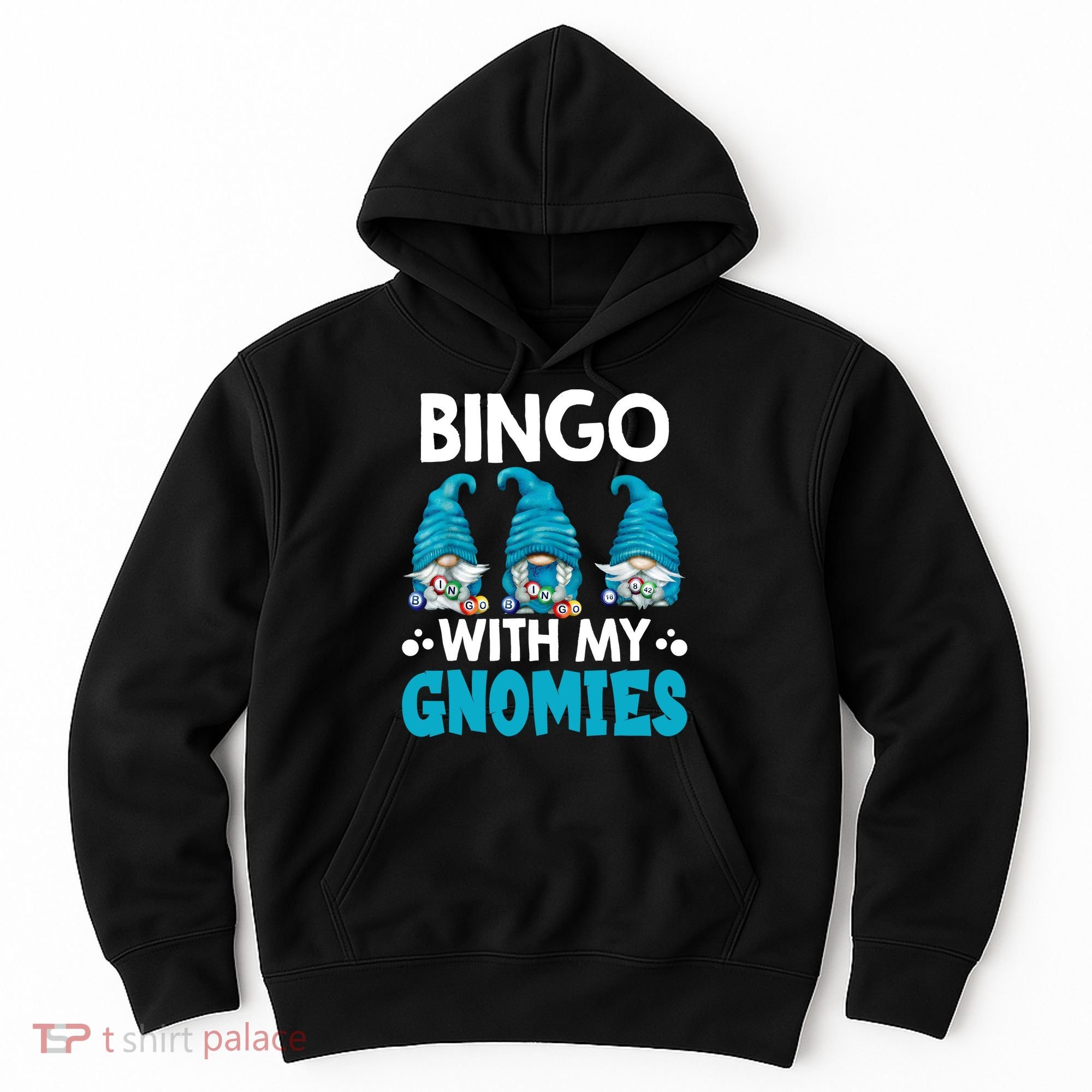 Bingo With My Gnomies Funny Bingo Gnome Hoodie