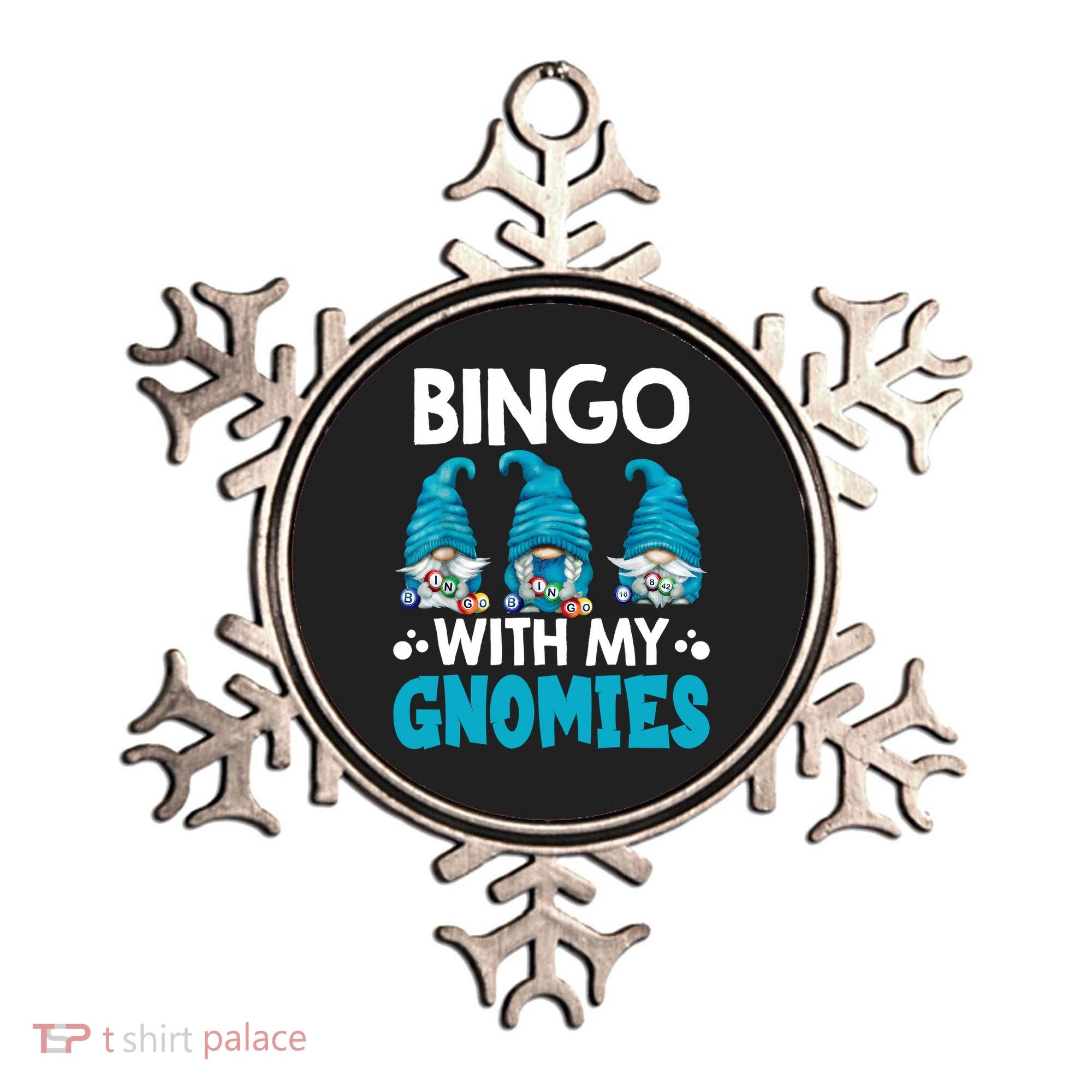 Bingo With My Gnomies Funny Bingo Gnome Ornament