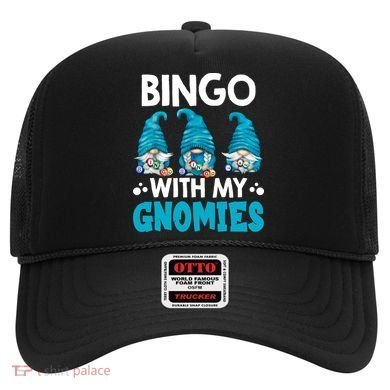Bingo With My Gnomies Funny Bingo Gnome Hat