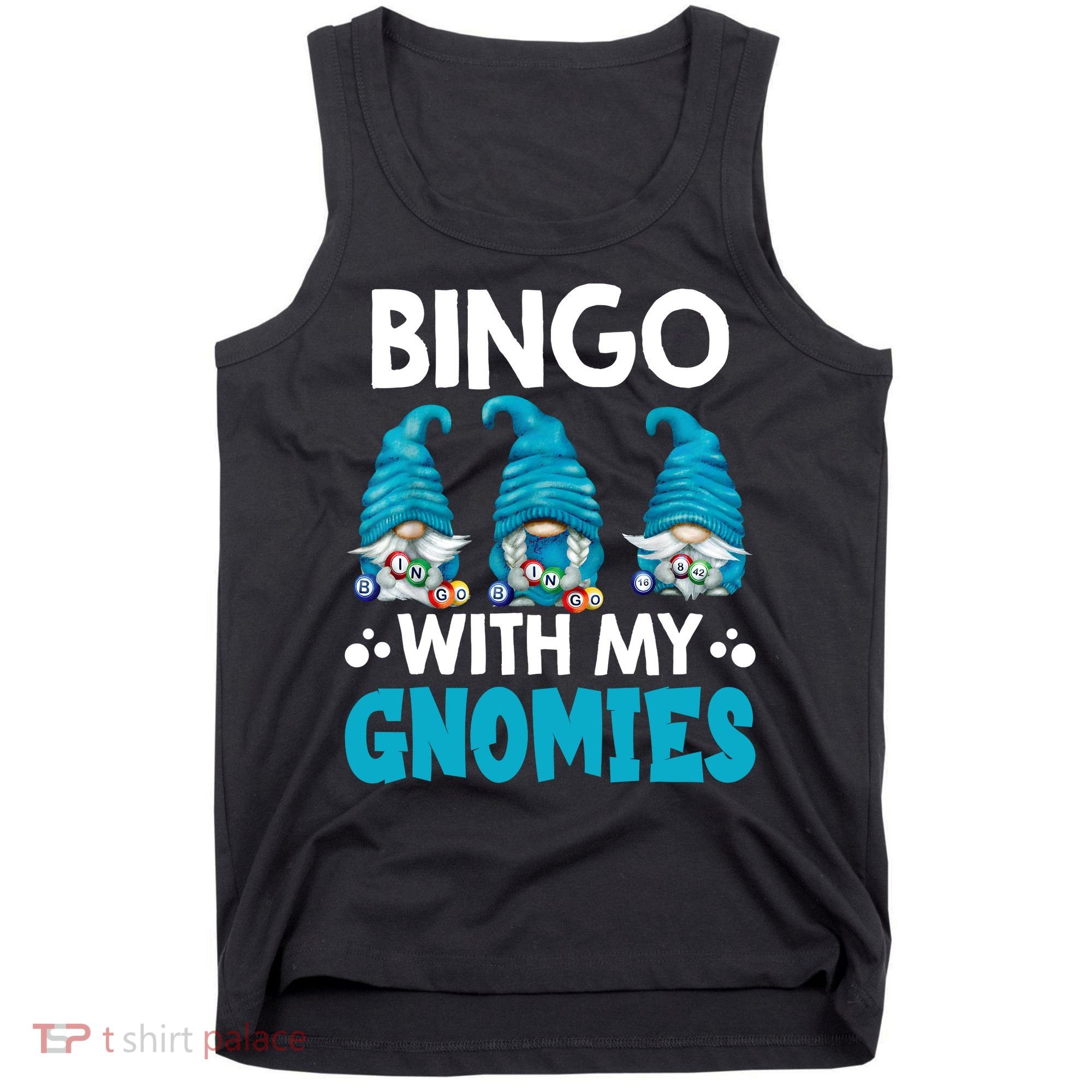 Bingo With My Gnomies Funny Bingo Gnome Tank Top
