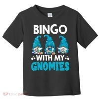 Bingo With My Gnomies Funny Bingo Gnome Toddler T-Shirt thumb 0