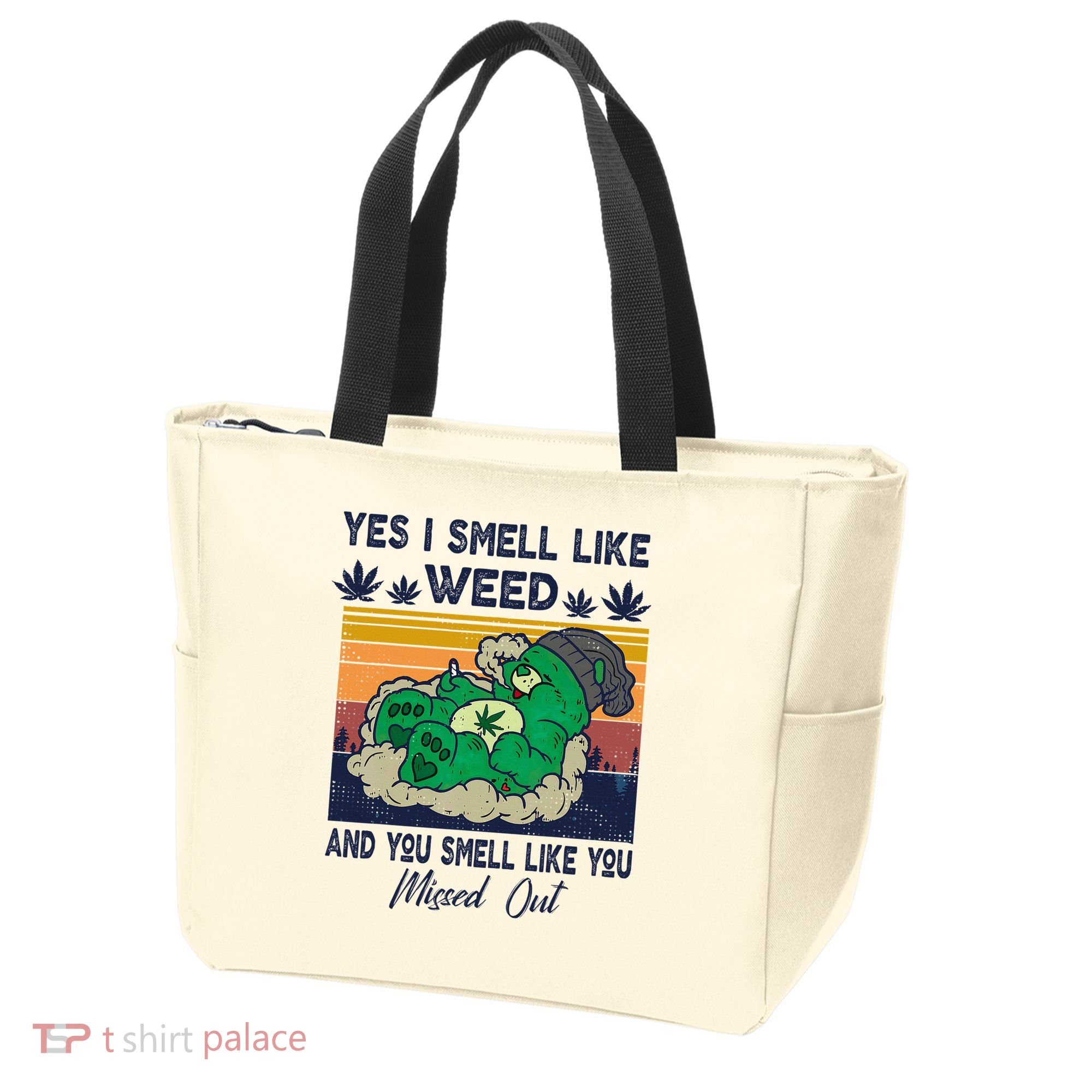 Bear Weed Marijuana 420 Smoker Yes I Smell Like Weed Tote Bag
