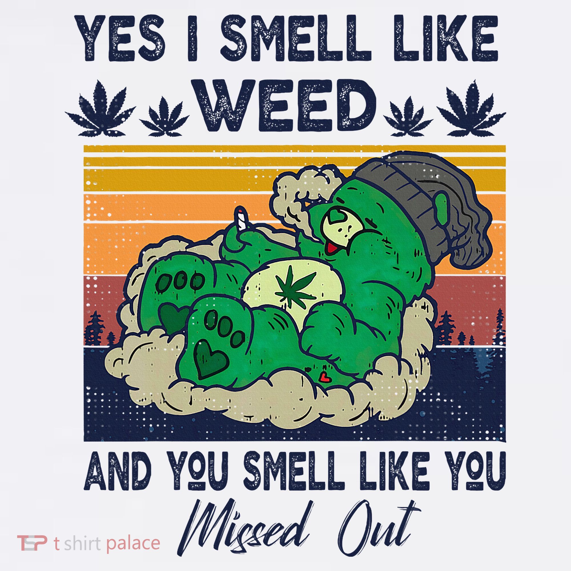 Bear Weed Marijuana 420 Smoker Yes I Smell Like Weed T-Shirt
