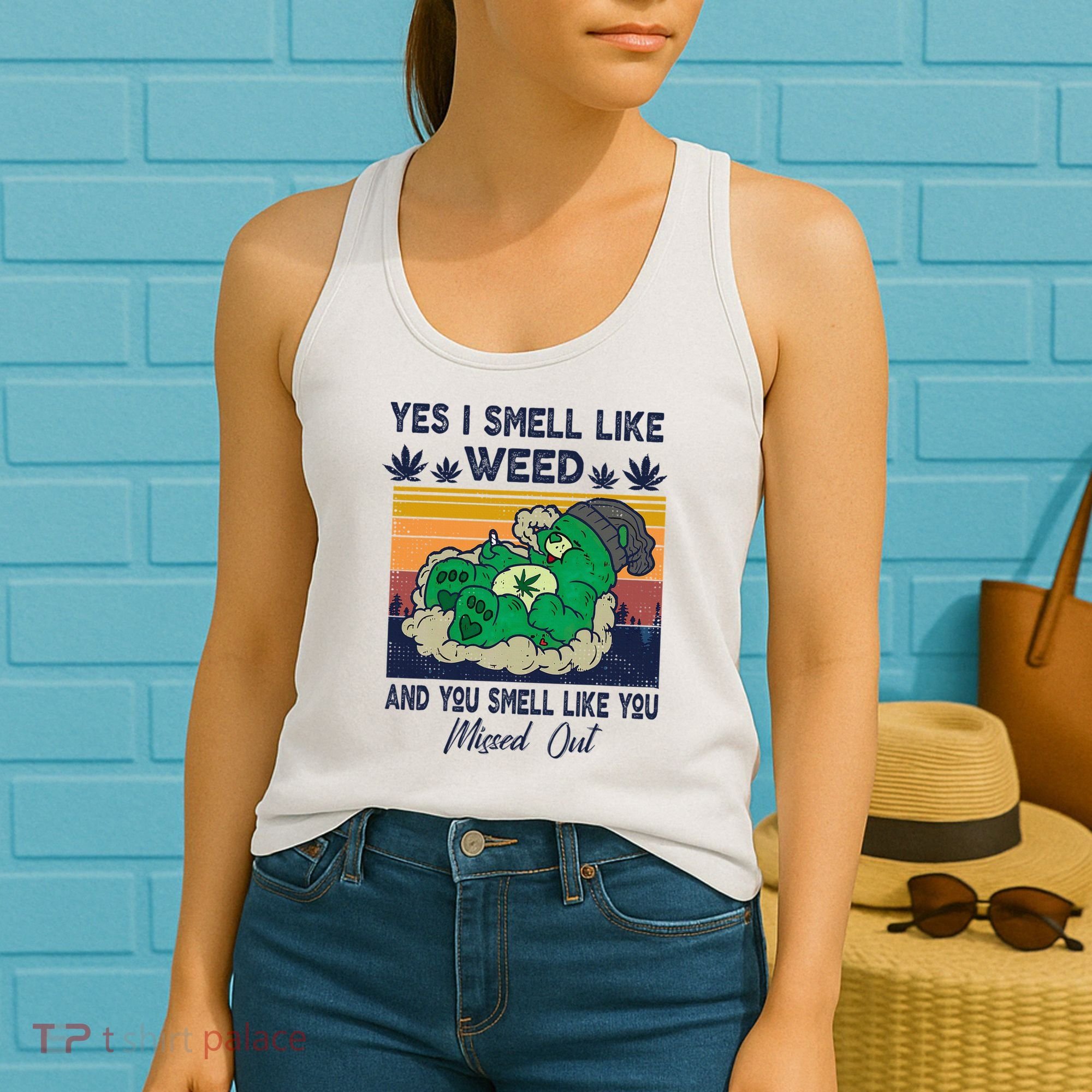 Bear Weed Marijuana 420 Smoker Yes I Smell Like Weed Women's Tank Top