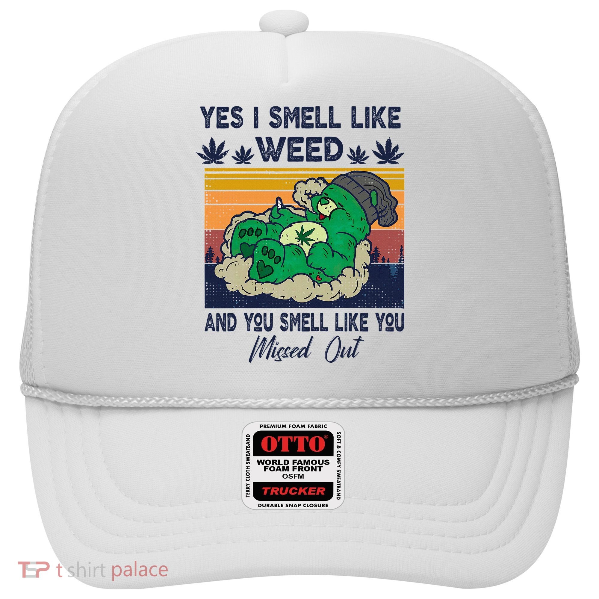 Bear Weed Marijuana 420 Smoker Yes I Smell Like Weed Hat