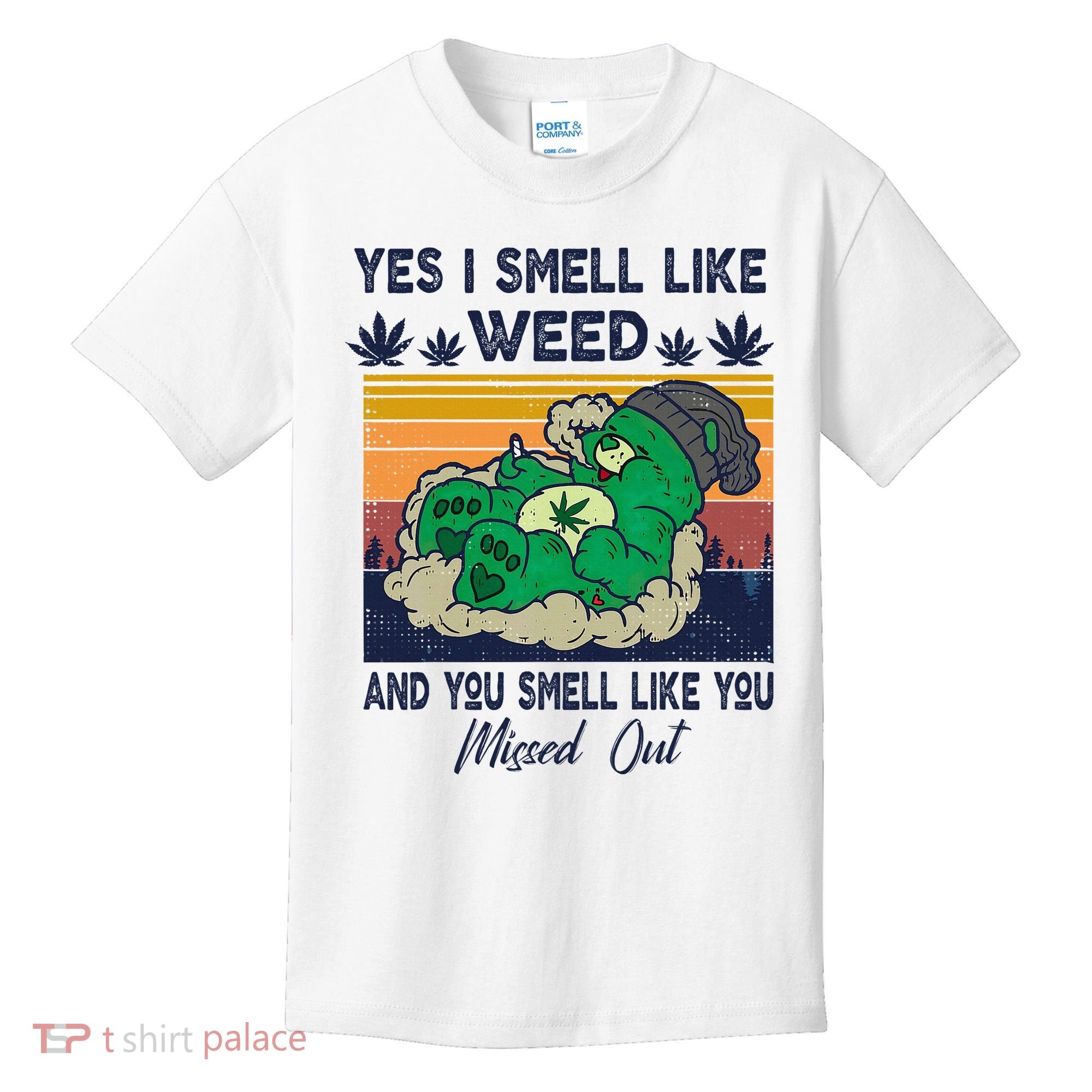 Bear Weed Marijuana 420 Smoker Yes I Smell Like Weed Kids T-Shirt