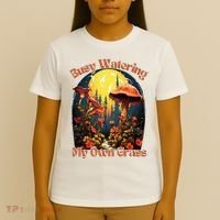 Busy Watering My Own Grass Mind Your Own Self Grow Business T-Shirt thumb 4