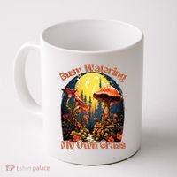 Busy Watering My Own Grass Mind Your Own Self Grow Business Coffee Mug thumb 0