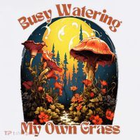 Busy Watering My Own Grass Mind Your Own Self Grow Business Women's Hoodie thumb 2