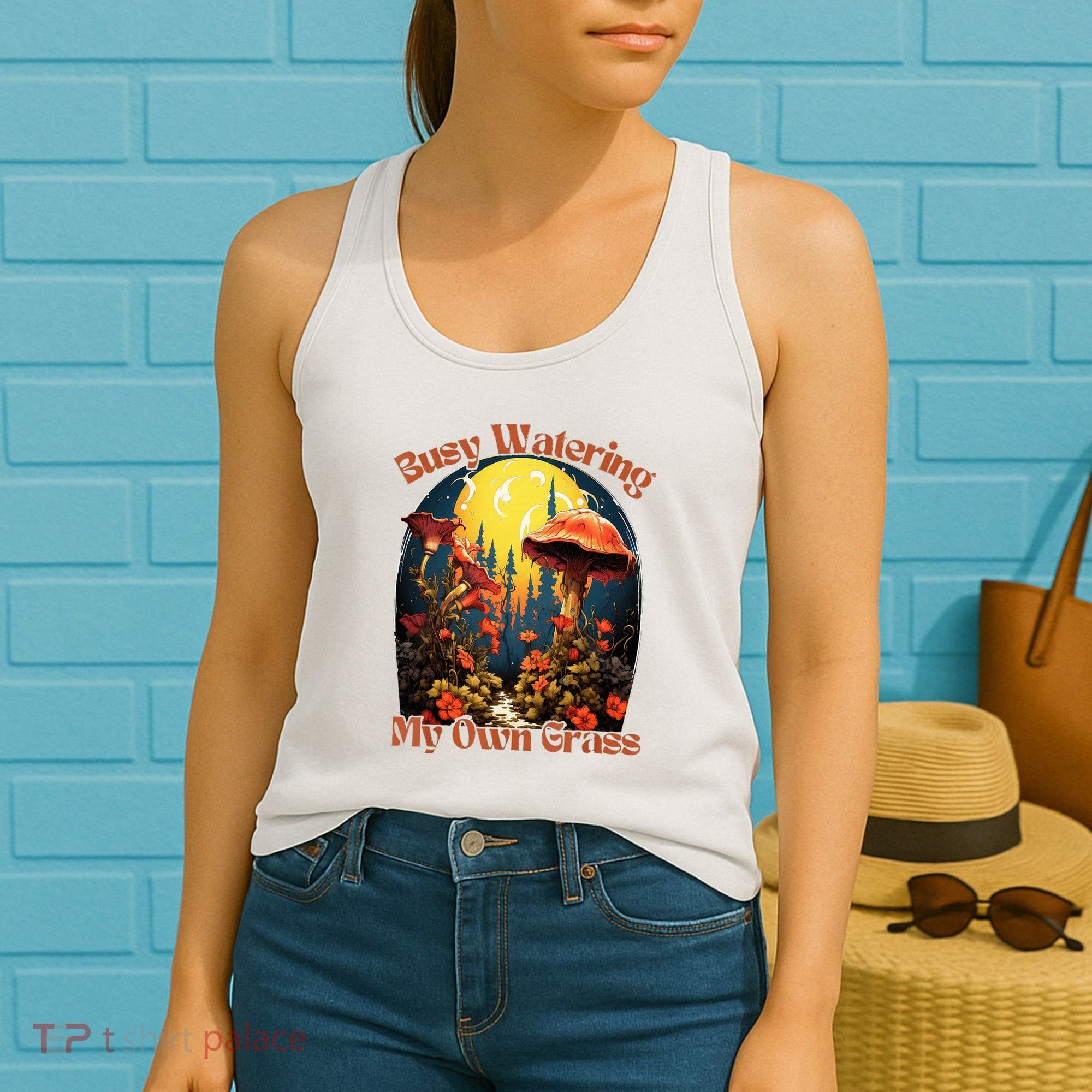 Busy Watering My Own Grass Mind Your Own Self Grow Business Women's Tank Top
