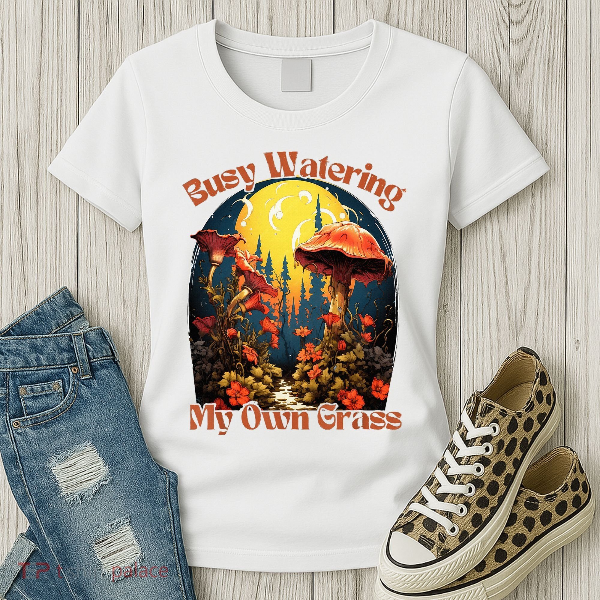 Busy Watering My Own Grass Mind Your Own Self Grow Business Women's T-Shirt