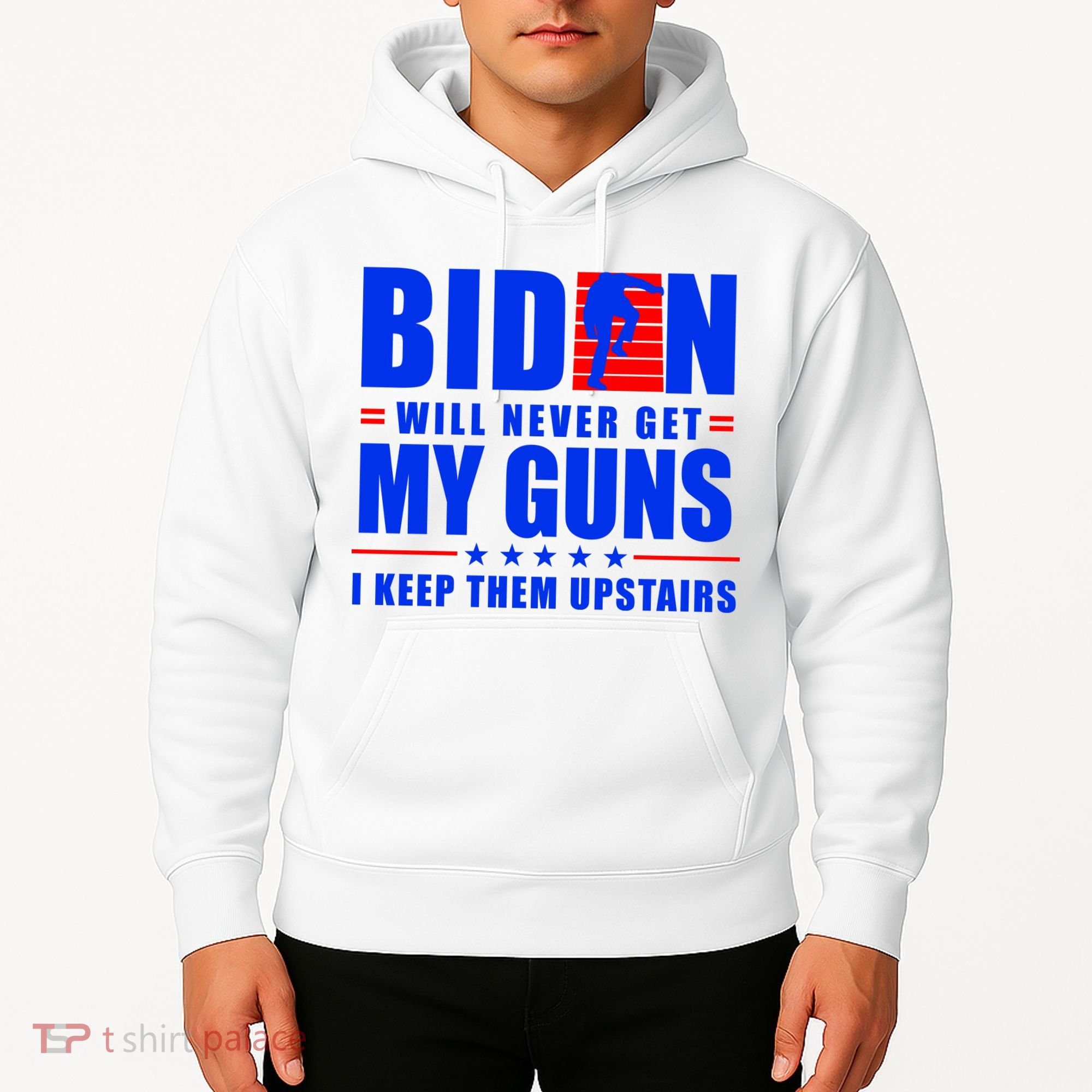 Biden Will Never Take My Guns Away I Keep Them Upstairs Hoodie