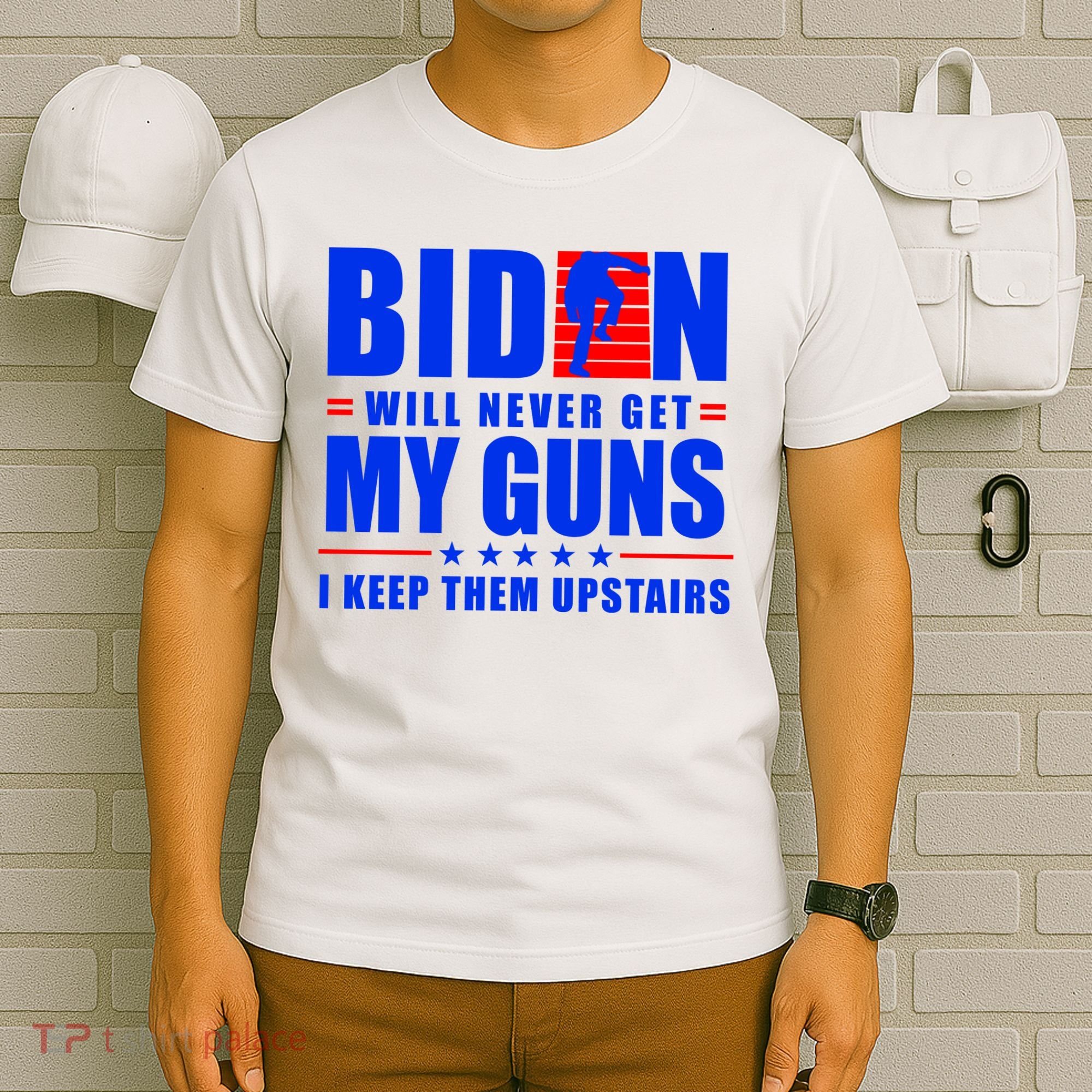 Biden Will Never Take My Guns Away I Keep Them Upstairs T-Shirt
