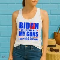 Biden Will Never Take My Guns Away I Keep Them Upstairs Women's Tank Top thumb 2