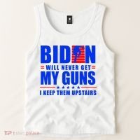 Biden Will Never Take My Guns Away I Keep Them Upstairs Tank Top thumb 2