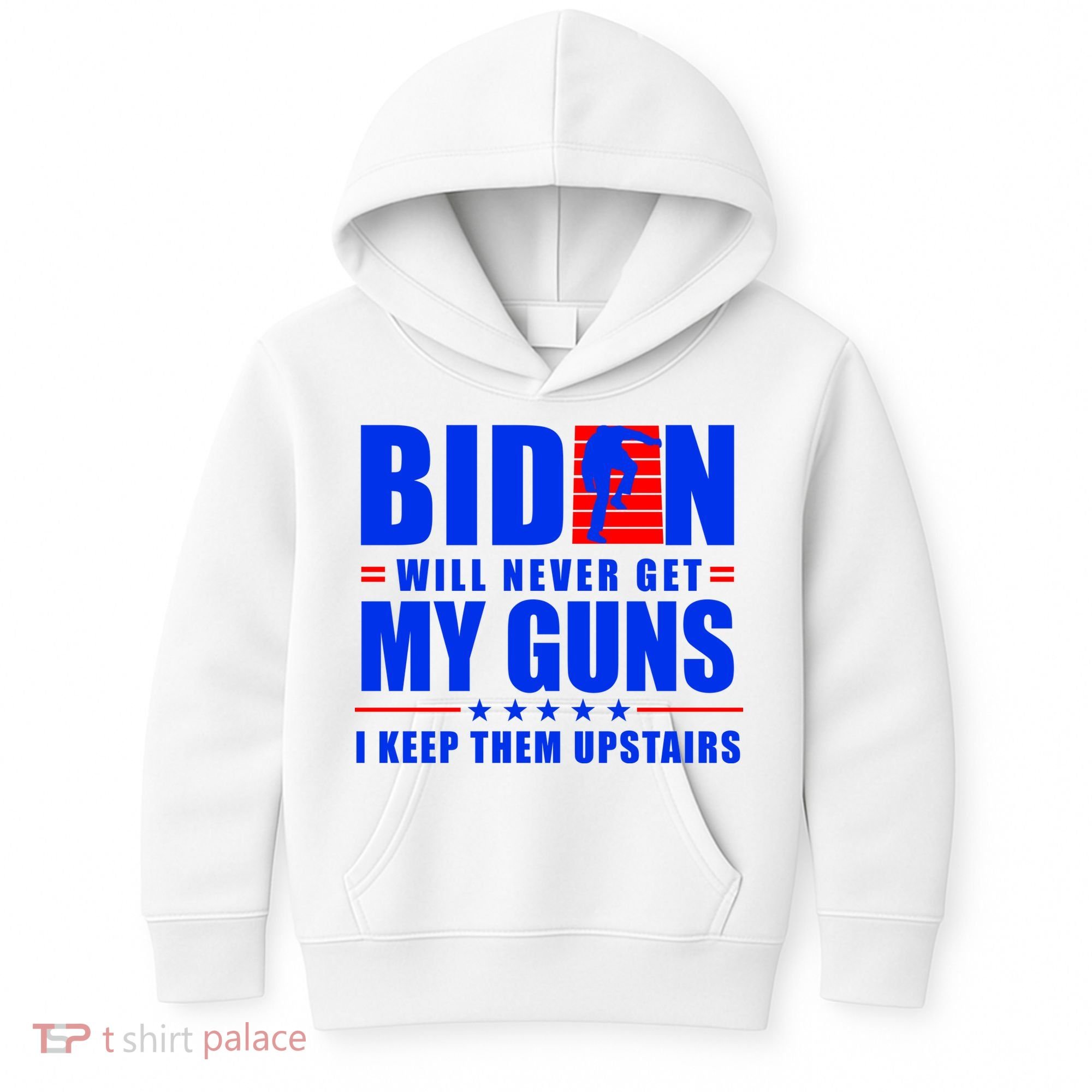 Biden Will Never Take My Guns Away I Keep Them Upstairs Kids Hoodie