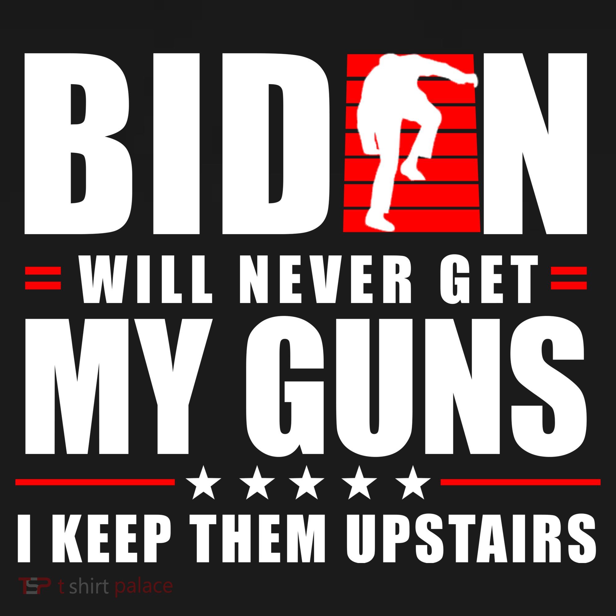 Biden Will Never Get My Guns I Keep Them Upstairs Funny Backpack
