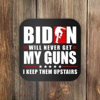 Biden Will Never Get My Guns I Keep Them Upstairs Funny Coaster thumb 0