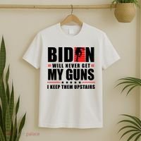 Biden Will Never Get My Guns I Keep Them Upstairs Funny T-Shirt thumb 2