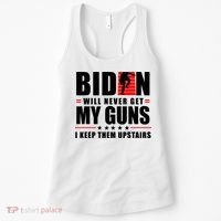 Biden Will Never Get My Guns I Keep Them Upstairs Funny Women's Tank Top thumb 0