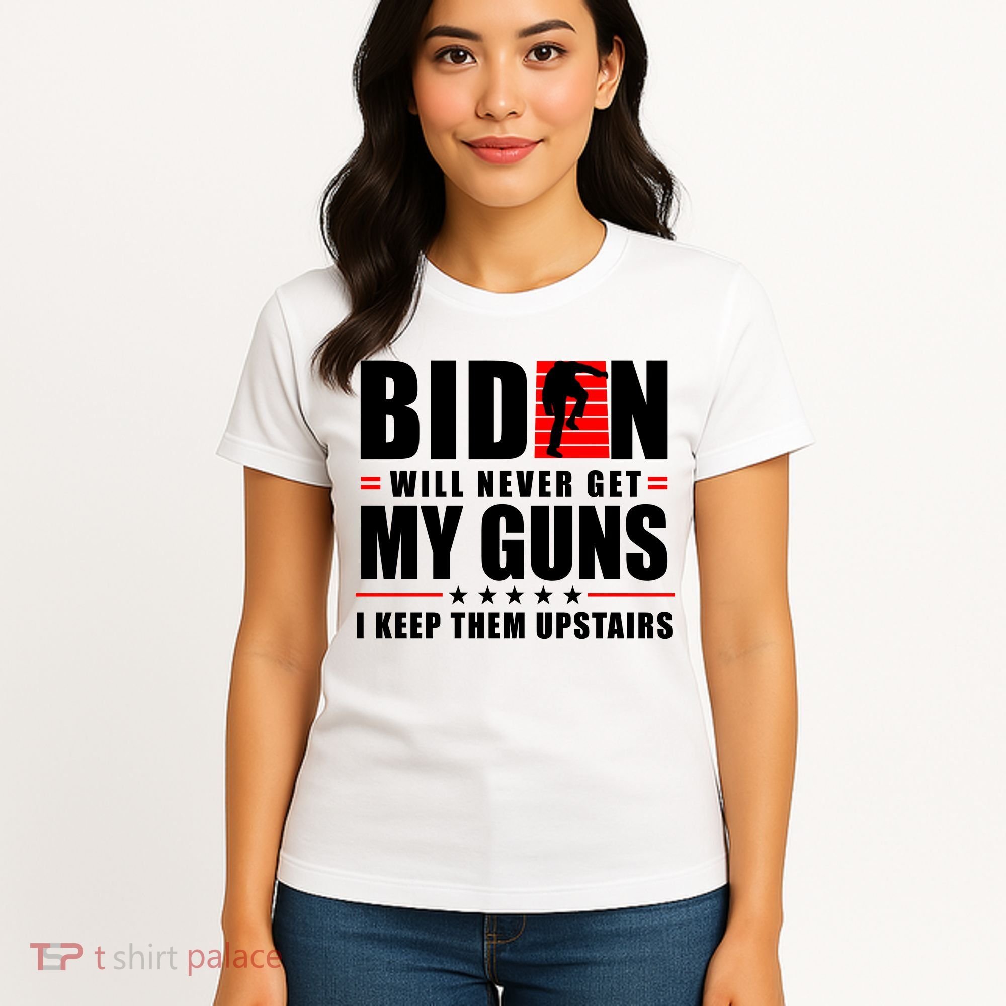 Biden Will Never Get My Guns I Keep Them Upstairs Funny Women's T-Shirt