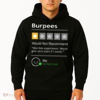 Burpees Would Not Recommend Men Women Gift Funny Workout Hoodie thumb 2