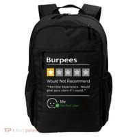Burpees Would Not Recommend Men Women Gift Funny Workout Backpack thumb 0