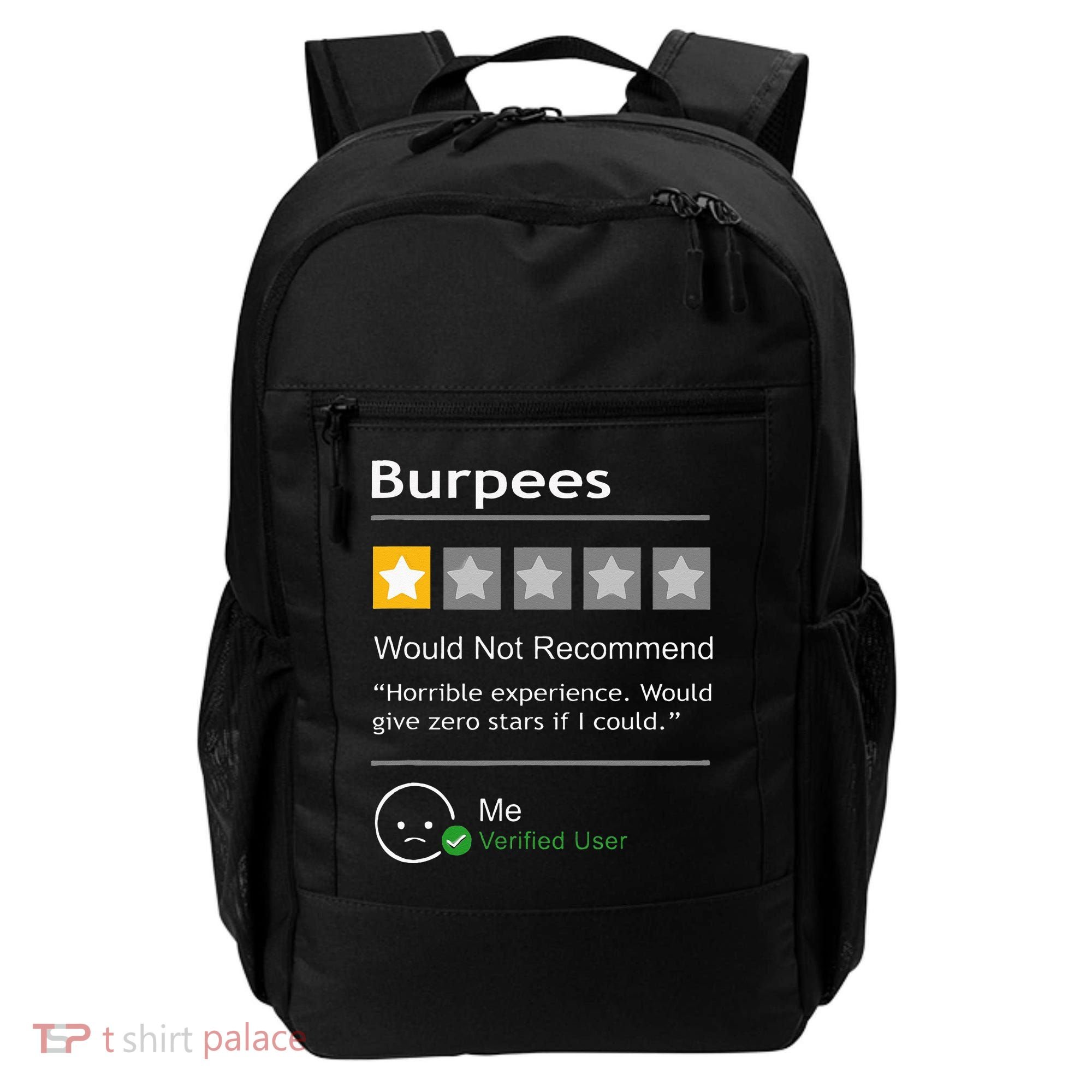 Burpees Would Not Recommend Men Women Gift Funny Workout Backpack