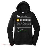 Burpees Would Not Recommend Men Women Gift Funny Workout Women's Hoodie thumb 0