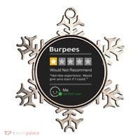 Burpees Would Not Recommend Men Women Gift Funny Workout Ornament thumb 0