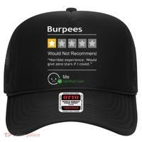 Burpees Would Not Recommend Men Women Gift Funny Workout Hat thumb 0
