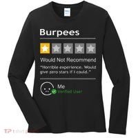 Burpees Would Not Recommend Men Women Gift Funny Workout Women's Long Sleeve Shirt thumb 0