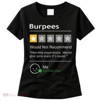 Burpees Would Not Recommend Men Women Gift Funny Workout Women's T-Shirt thumb 0