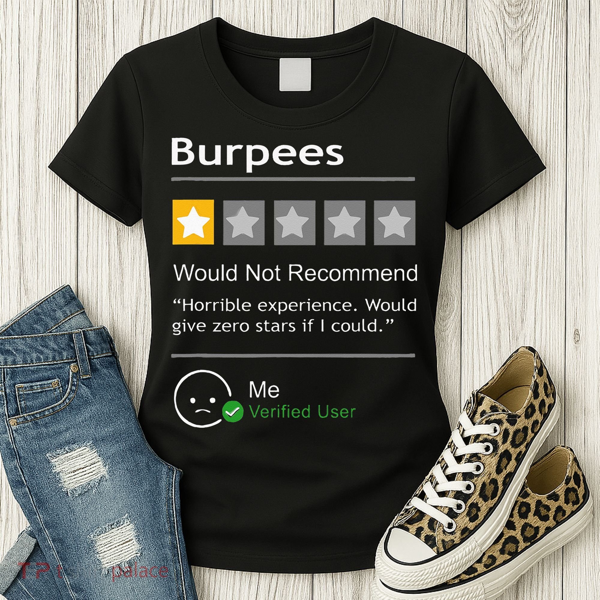 Burpees Would Not Recommend Men Women Gift Funny Workout Women's T-Shirt