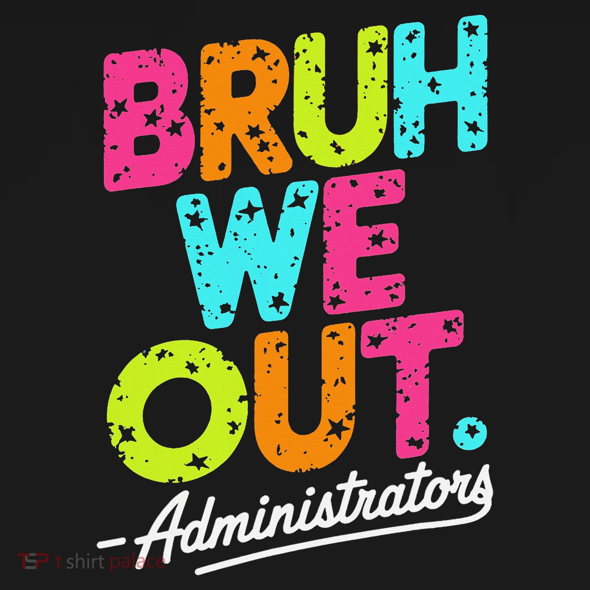 Bruh We Out Last Day Of School Teacher Humor Women's Tank Top