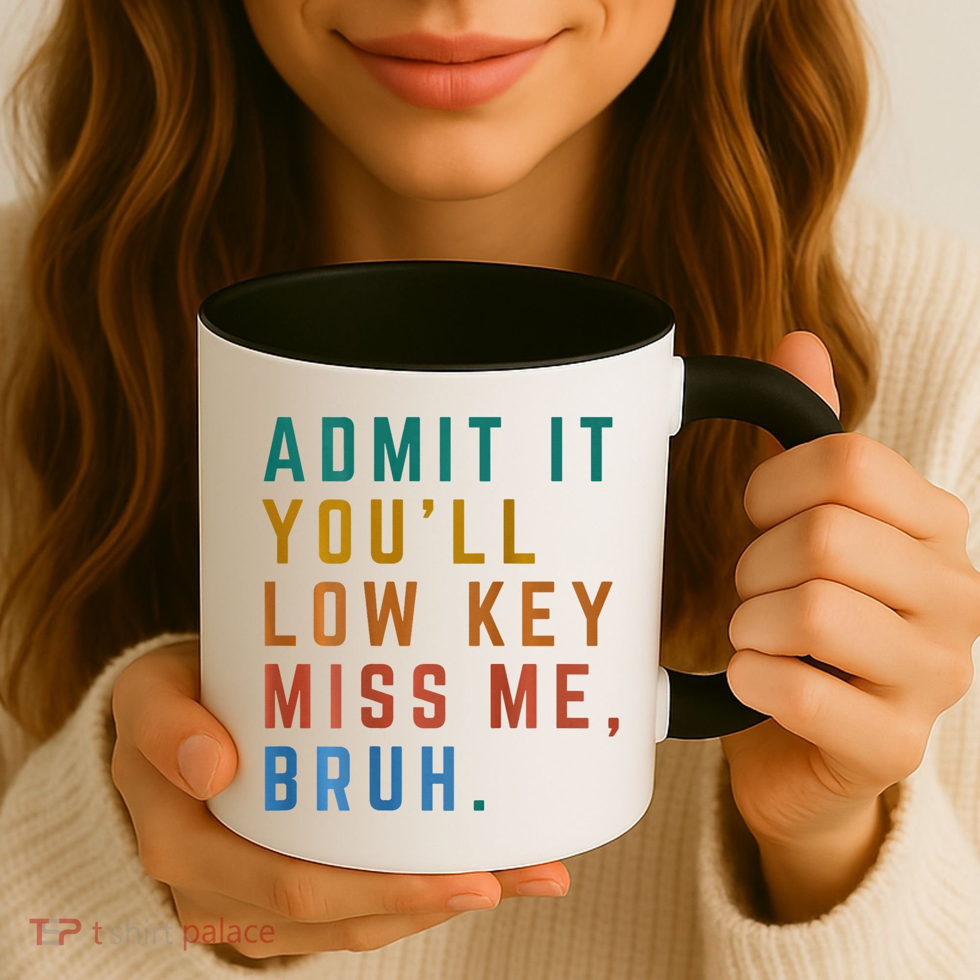Bruh We Out Teacher - Admit It Youll Low Key Miss Me Bruh Coffee Mug