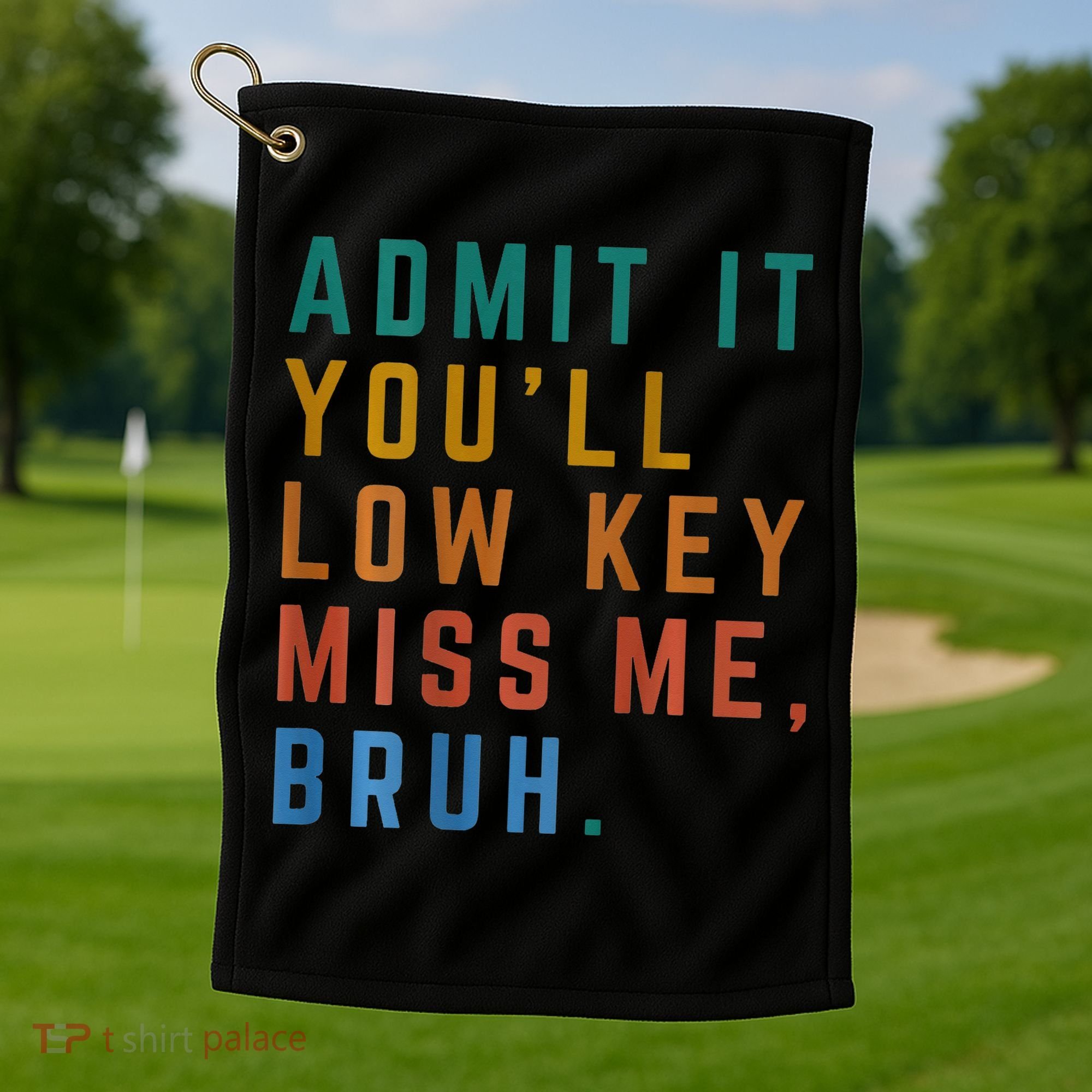 Bruh We Out Teacher - Admit It Youll Low Key Miss Me Bruh Golf Towel