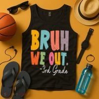 Bruh We Out 3rd Grade Last Day Of School Teacher Student Tank Top thumb 4