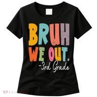 Bruh We Out 3rd Grade Last Day Of School Teacher Student Women's T-Shirt thumb 0