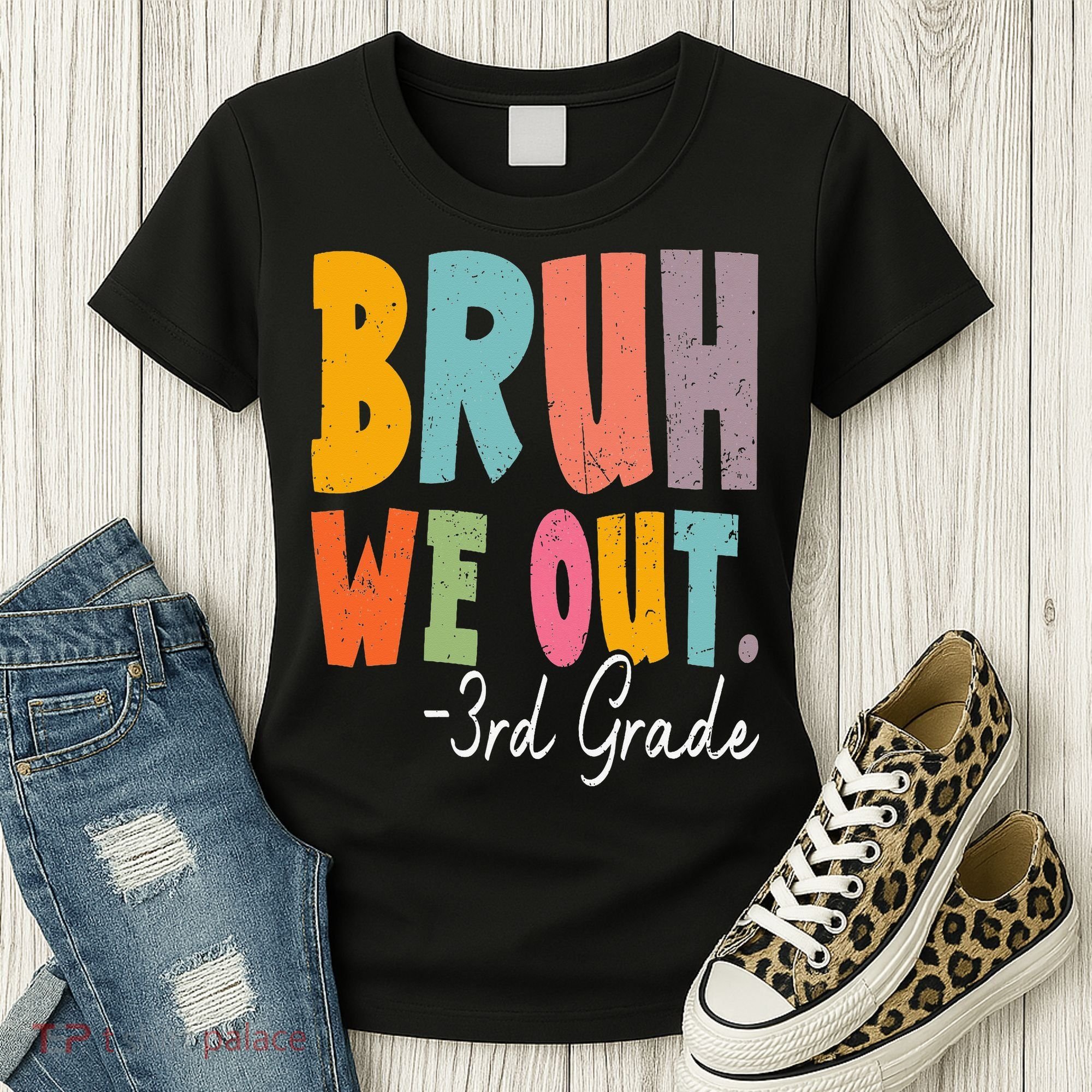 Bruh We Out 3rd Grade Last Day Of School Teacher Student Women's T-Shirt