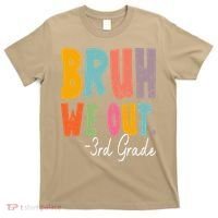 Bruh We Out 3rd Grade Last Day Of School Teacher Student T-Shirt thumb 0