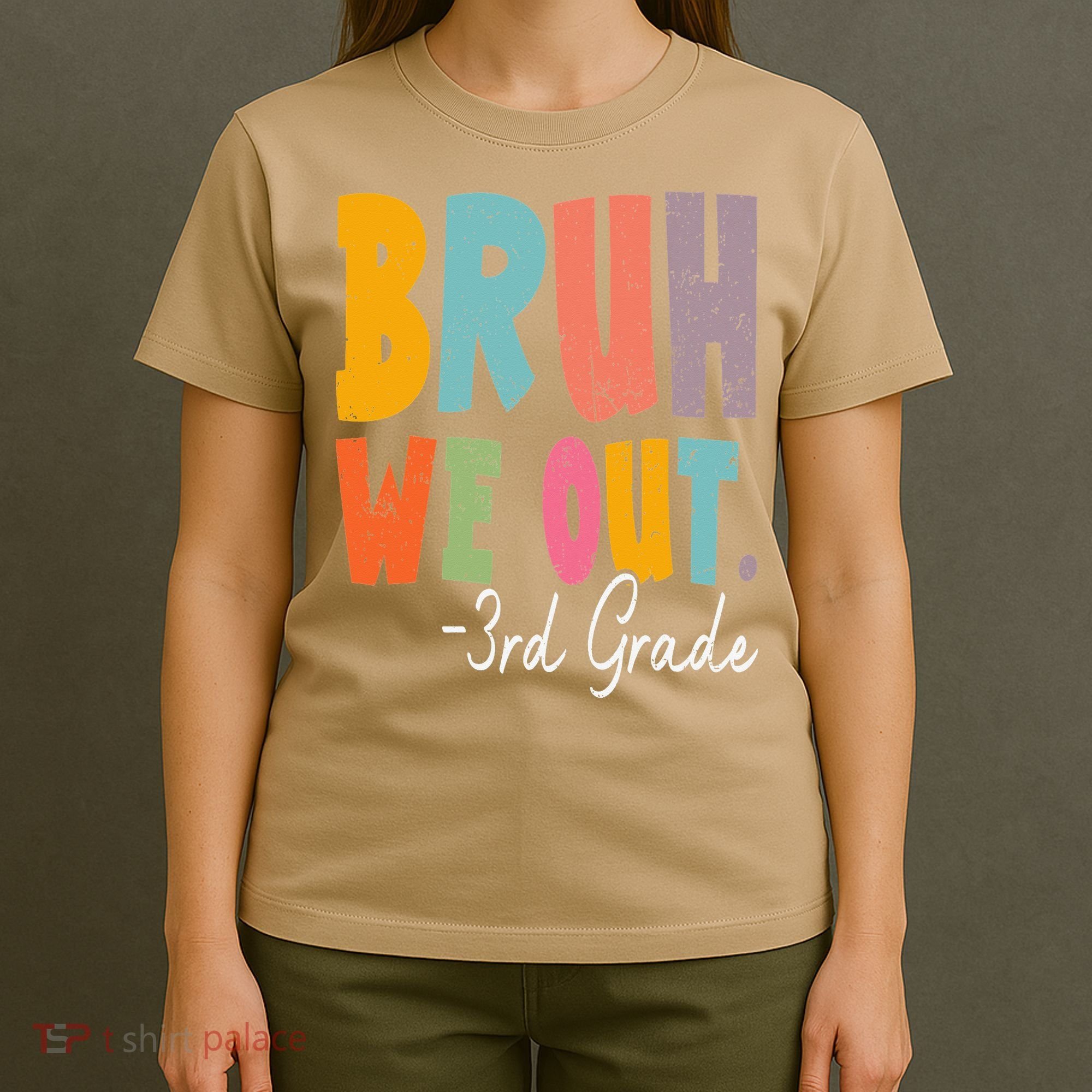 Bruh We Out 3rd Grade Last Day Of School Teacher Student T-Shirt