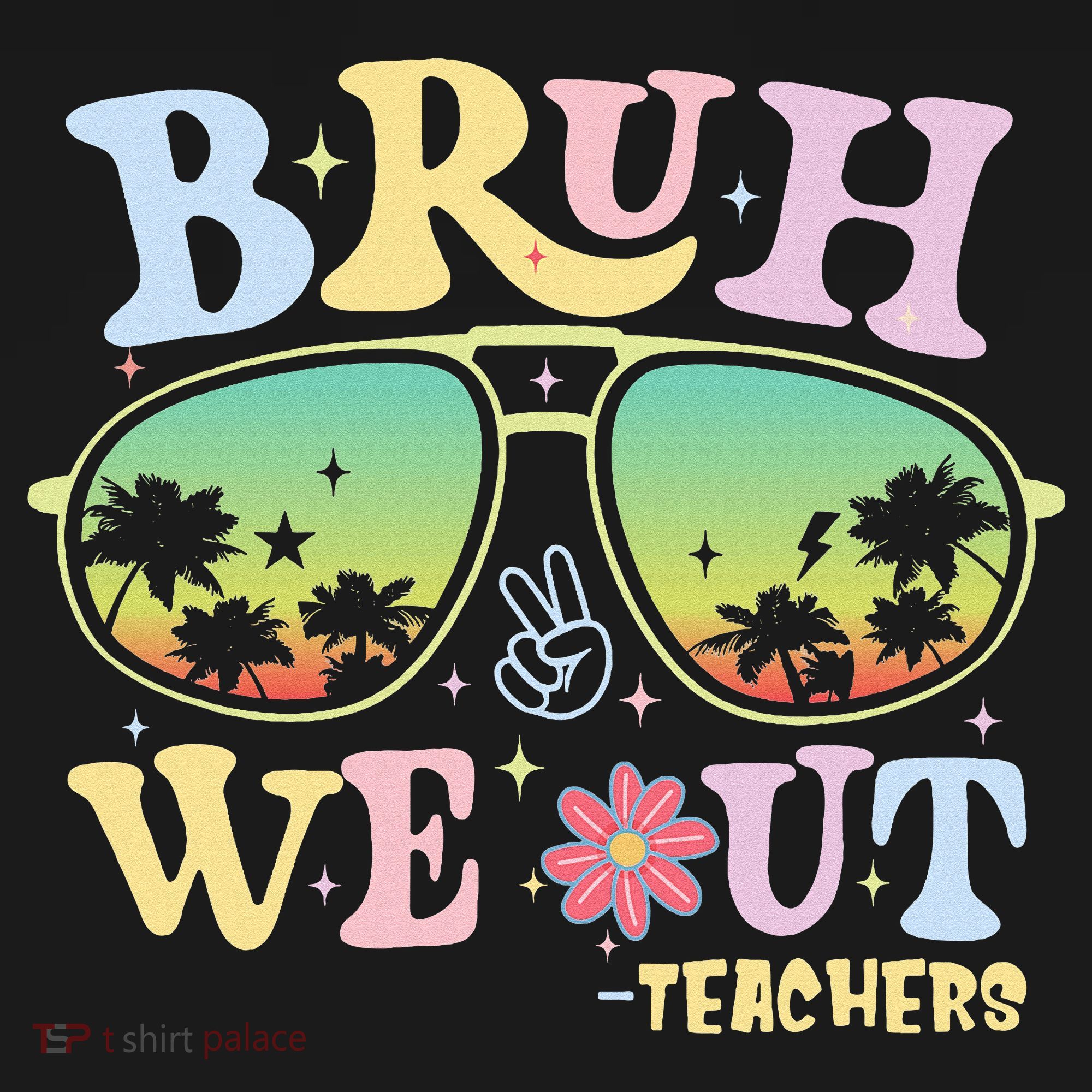 Bruh We Out Teachers Long Sleeve Shirt