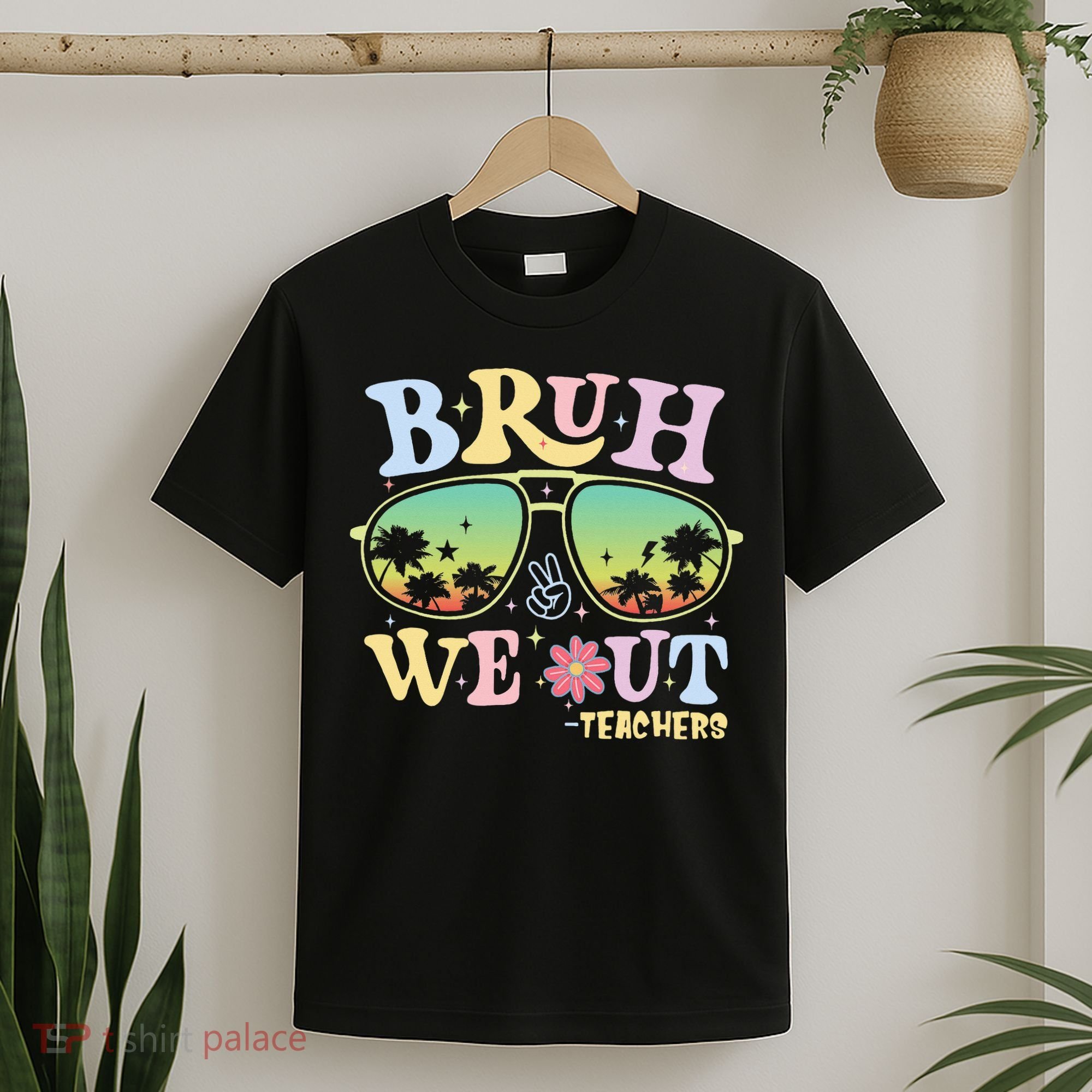Bruh We Out Teachers T-Shirt