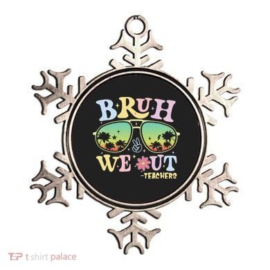 Bruh We Out Teachers Ornament