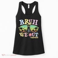 Bruh We Out Teachers Women's Tank Top thumb 0