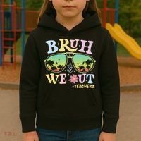 Bruh We Out Teachers Kids Hoodie thumb 3